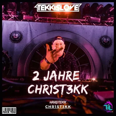 2 JAHRE CHR1ST3KK by TEKKISLOVE - album cover