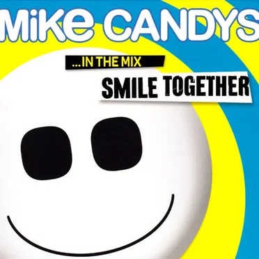 Smile Together ...In The Mix by Mike Candys - album cover