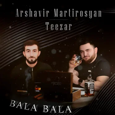 Bala Bala by Arshavir Martirosyan - album cover