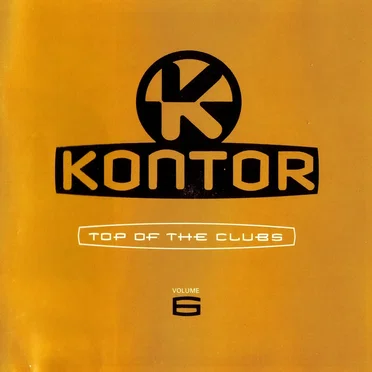 Kontor: Top of the Clubs, Volume 6 by Various Artists - album cover