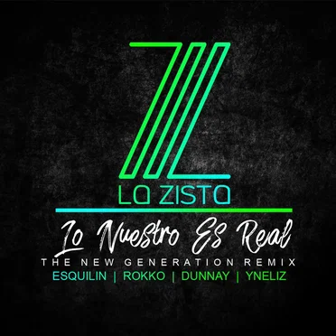 Lo nuestro es real (The New Generation remix)