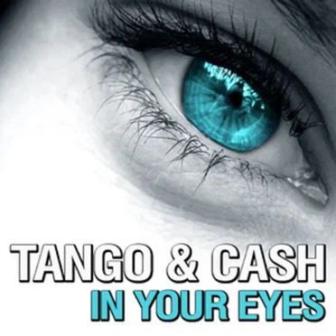 In Your Eyes by Tango & Cash - album cover