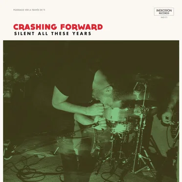 Silent All These Years by Crashing Forward - album cover