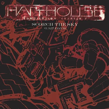 Harthouse Compilation, Chapter 7: 1.327 Tage by Various Artists - album cover