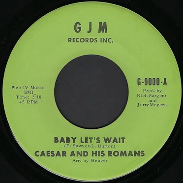Baby Let's Wait / Black Lantern by Caesar and His Romans - album cover
