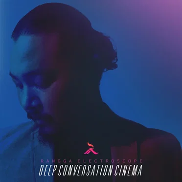 Deep Conversation Cinema by Rangga Electroscope - album cover