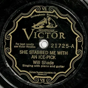 She Stabbed Me With an Ice-Pick / Better Leave That Stuff Alone by Will Shade - album cover