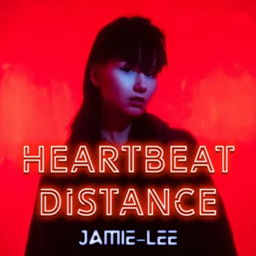 Heartbeat Distance by Jamie‐Lee Kriewitz - album cover