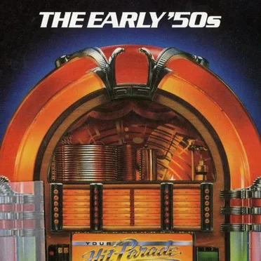 Your Hit Parade: The Early '50s by Various Artists - album cover