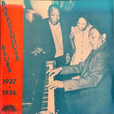 Barrelhouse Blues: 1927-1936 by Various Artists - album cover