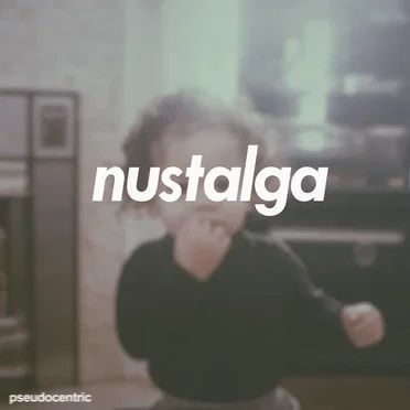 Nustalga by Pseudocentric - album cover