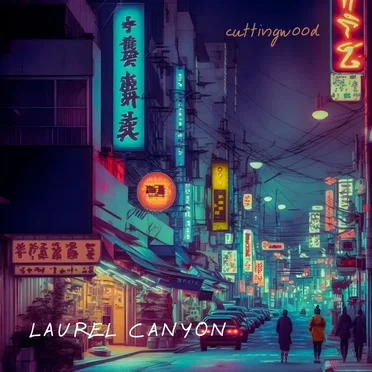 Laurel Canyon by cuttingwood - album cover
