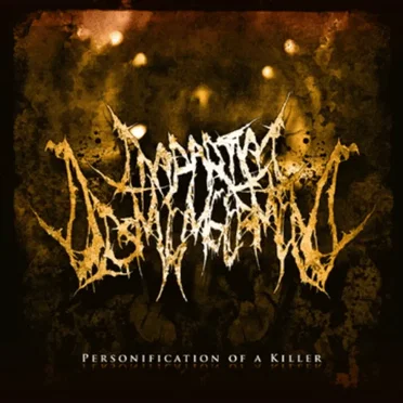 Personification of a Killer by Impartial Dismemberment - album cover