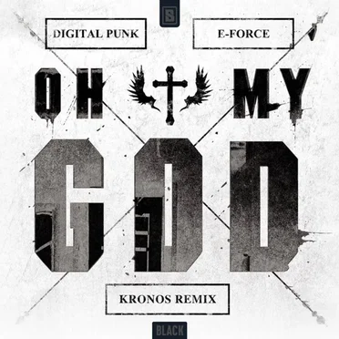 Oh My God (Kronos remix)