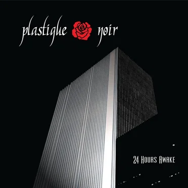 24 Hours Awake by Plastique Noir - album cover