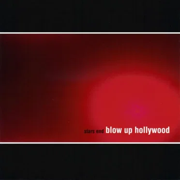 Blow Up Hollywood