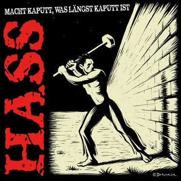 Macht kaputt, was längst kaputt ist