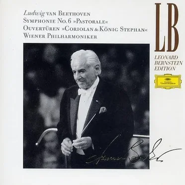 Symphonie No. 6 "Pastorale" / Overtüren "Coriolan & König Stephan"
