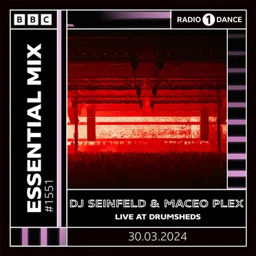 2024-03-30: BBC Radio 1 Essential Mix: Radio 1 Dance, Drumsheds, London