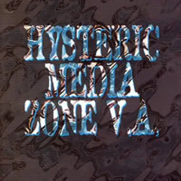 HYSTERIC MEDIA ZONE 6 by Various Artists - album cover