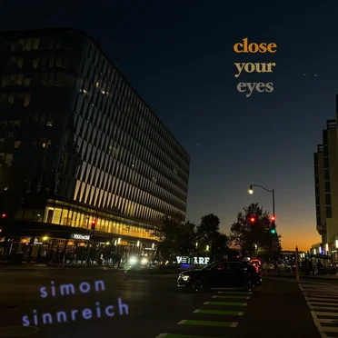 close your eyes