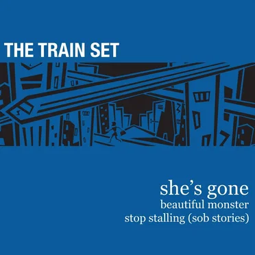 She's Gone by The Train Set - album cover