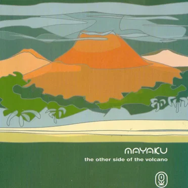 The Other Side of the Volcano by Mayaku - album cover