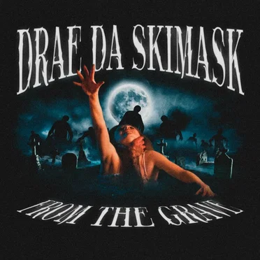 FROM THE GRAVE by Drae Da Skimask - album cover