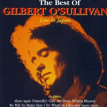The Best Of Gilbert O'Sullivan: Live In Japan