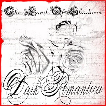 Dark Romantica by The Land of Shadows - album cover