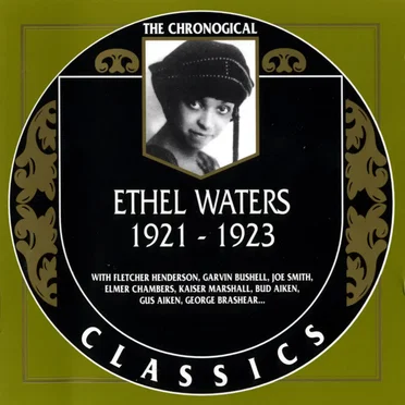 The Chronological Classics: Ethel Waters 1921-1923