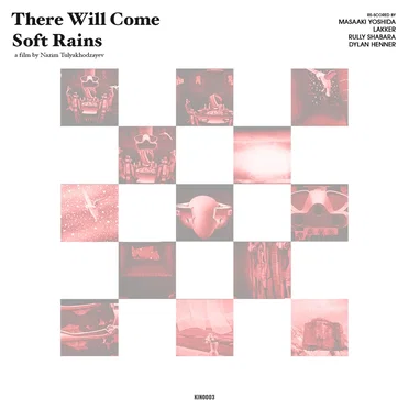 Imaginal Soundtracking Vol. 1: There Will Come Soft Rains by Various Artists - album cover