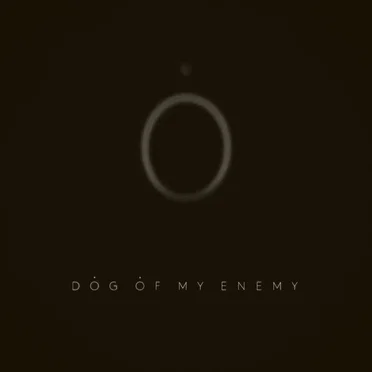 Dog of My Enemy