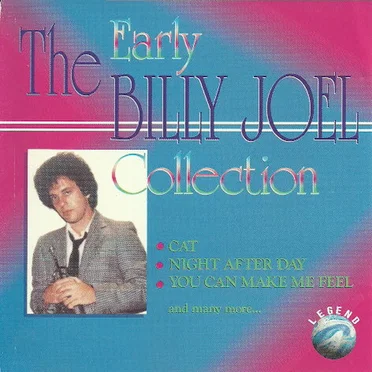The Early Billy Joel Collection