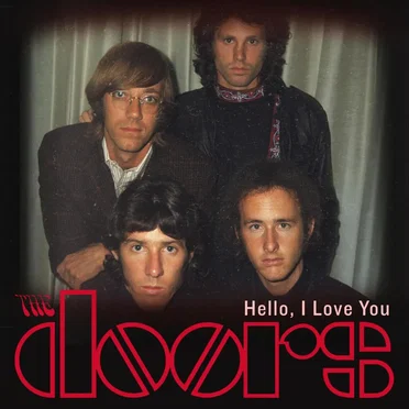 Hello, I Love You: The Doors