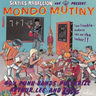 Sixties Rebellion, Vol. 8 (Mondo Mutiny 60’s Punk Bands Pulverize Arthur Lee and Love) by Various Artists - album cover