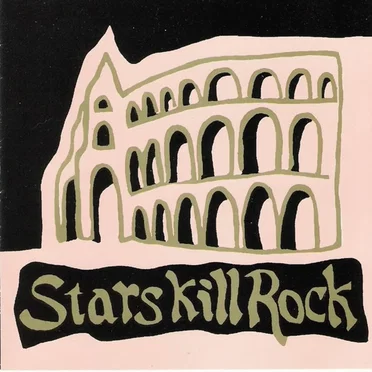 Stars Kill Rock by Various Artists - album cover
