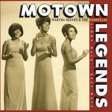Motown Legends: Jimmy Mack / Heat Wave by Martha Reeves and the Vandellas - album cover