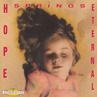 Zetrospective: Hope Springs Eternal by Various Artists - album cover