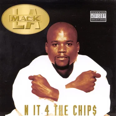 N It 4 The Chips by L.A. Mack - album cover