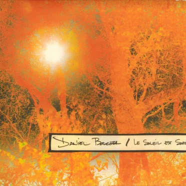 Le soleil est sorti by Daniel Boucher - album cover