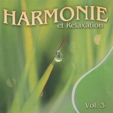 Harmonie et Relaxation Vol. 3 by Various Artists - album cover