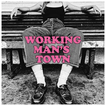 Working Man’s Town by Kid Kapichi - album cover