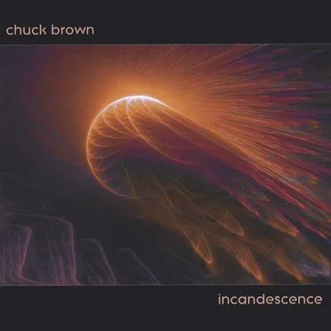 Incandescence by Chuck Brown - album cover