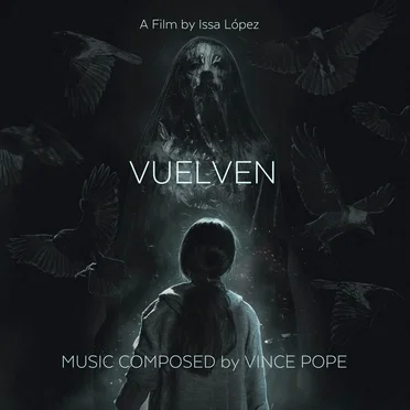 Vuelven: Motion Picture Soundtrack