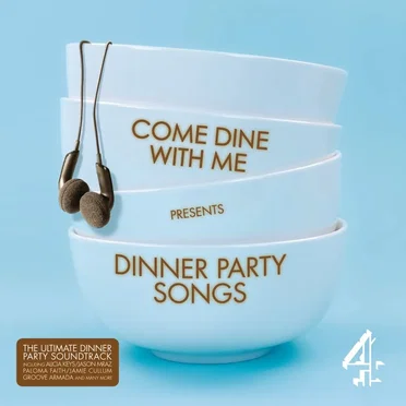 Come Dine With Me Presents: Dinner Party Songs by Various Artists - album cover