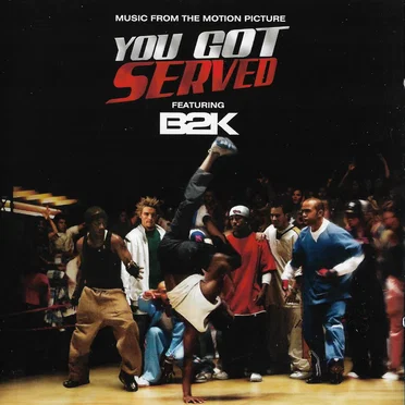 You Got Served: Music From the Motion Picture by Various Artists - album cover