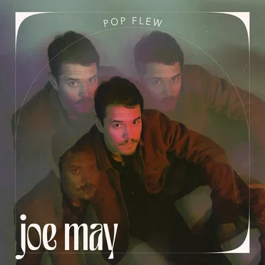 Pop Flew by Joe May - album cover