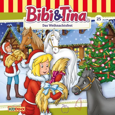 Bibi und Tina, Folge 25: Das Weihnachtsfest by Bibi & Tina - album cover