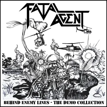 Behind Enemy Lines - The Demo Collection by Fatal Agent - album cover